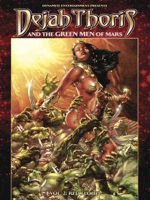 cover image of Dejah Thoris and The Green Men of Mars (2013), Volume 2